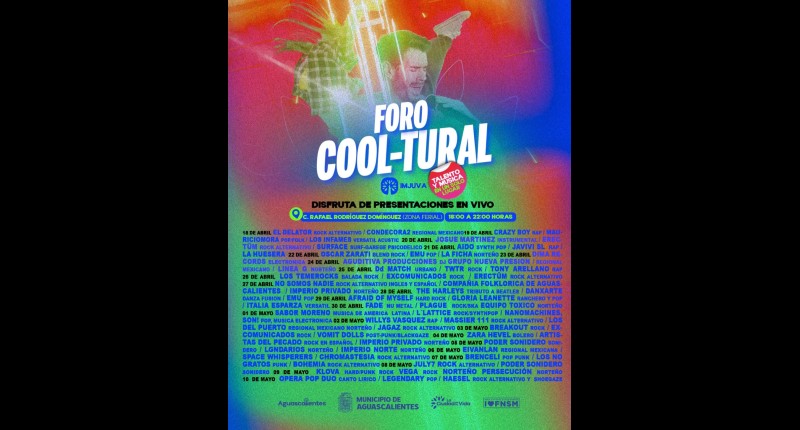 PRESENTA MUNICIPIO DE AGUASCALIENTES FORO COOL TURAL EN LA FNSM 2026