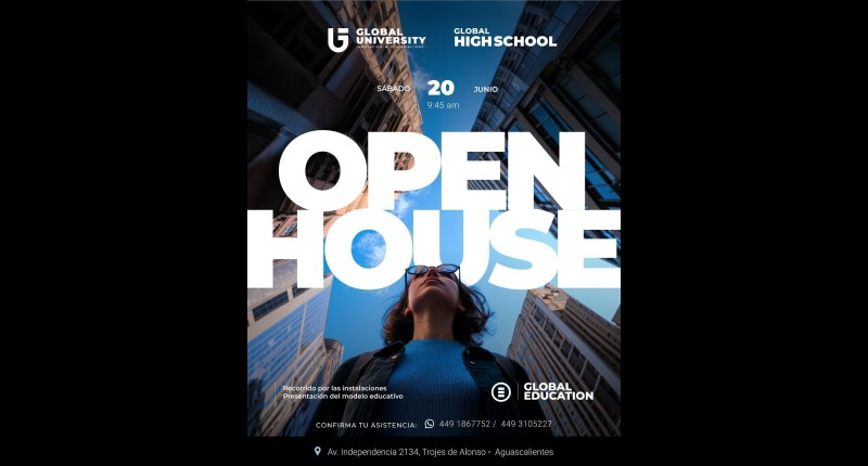 ¡GRAN OPEN HOUSE DE GLOBAL UNIVERSITY! 