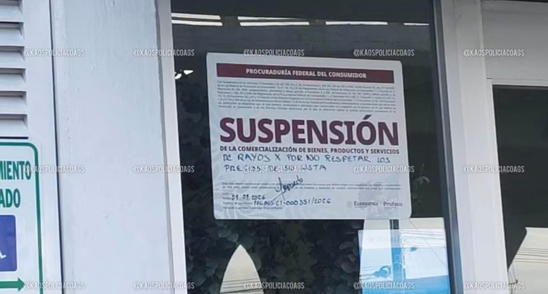 CLAUSURA PROFECO SERVICIO DE RAYOS X EN CLÍNICA DEL CASA BLANCA, EN AGS, TRAS DETECTAR COBROS IRREGULARES