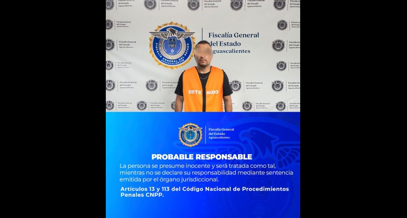 VINCULAN A PROCESO A NARCOMENUDISTA DETENIDO EN EL FRACC. JARDINES DE CASA NUEVA II, EN AGUASCALIENTES